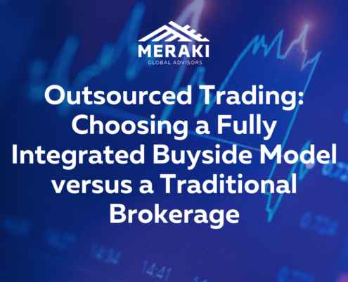 Outsourced Trading: Choosing a Fully Integrated Buyside Model Versus A Traditional Brokerage